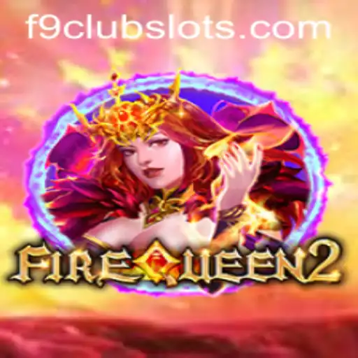 Discover the Enchanting World of FireQueen2 and Unleash the Power of F9CLUB