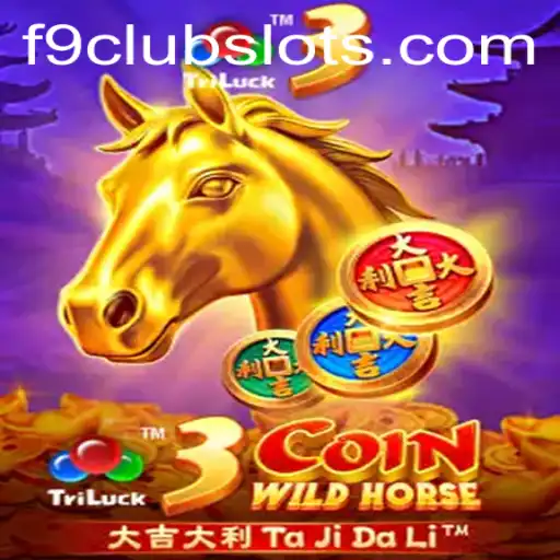 A Deep Dive into 3CoinWildHorse: A Thrilling Virtual Gaming Experience at F9CLUB