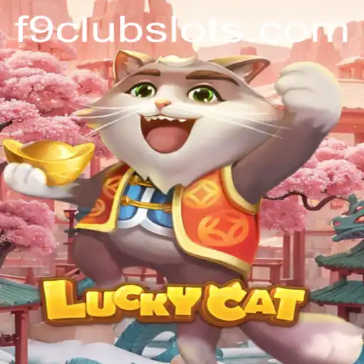 Unveiling the Excitement of LuckyCat: A New Gaming Sensation with F9CLUB