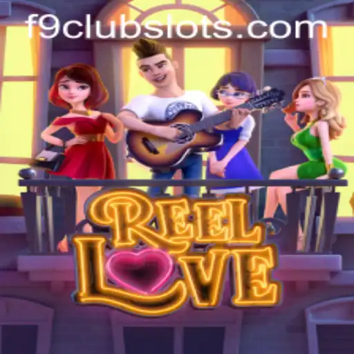 ReelLove: Diving into the Exciting World of Online Slots with F9CLUB