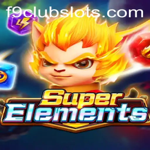 Unveiling SuperElements: Master the Elements with F9CLUB