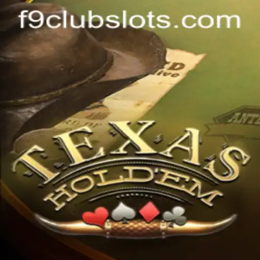 Exploring the Thrills of Texas Hold'em at F9CLUB
